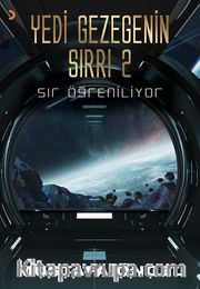Yedi Gezegenin Sırrı 2 <br /> Sır Öğreniliyor