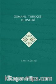 Osmanlı Türkçesi Dersleri