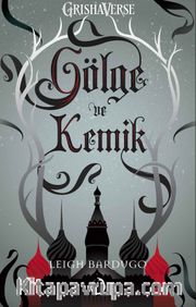 Gölge ve Kemik