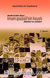 Medreseden Kaçış & İmam Gazzali'nin Hayatı Fikirleri ve Eserleri