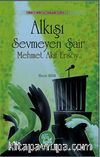 Alkışı Sevmeyen Şair Mehmet Akif Ersoy / Türkçe'nin Sultanları Serisi 2