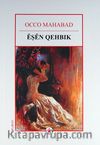 Eşen Qehbık