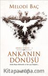 Anka’nın Dönüşü