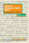Türkiye’de Uluslararası İlişkiler Eğitimi & Yeni Yaklaşımlar, Yeni Yöntemler