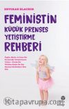 Feministin Küçük Prenses Yetiştirme Rehberi