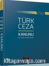 Türk Ceza Kanunu ve İlgili Mevzuat (Ciltli)