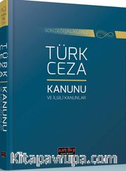 Türk Ceza Kanunu ve İlgili Mevzuat (Ciltli)
