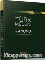 Türk Medeni Kanunu ve İlgili Mevzuat  (Ciltli)