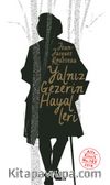 Yalnız Gezerin Hayalleri