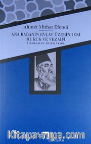 Ana Babanın Evlat Üzerindeki Hukuk ve Vezaifi