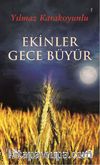 Ekinler Gece Büyür