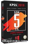 2019 KPSS Genel Yetenek Genel Kültür Son 5 Yıl Tamamı Çözümlü Çıkmış Sorular