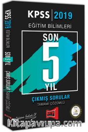 2019 KPSS Eğitim Bilimleri Son 5 Yıl Tamamı Çözümlü Çıkmış Sorular