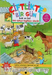 Çiftlikte Bir Gün - Bak ve Bul <br /> 100 Türkçe-İngilizce Sözcük