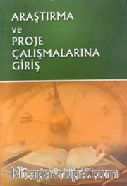 Araştırma ve Proje Çalışmalarına Giriş