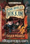 Şipşak Hayaller Dükkanı 2 / Düşler Pusulası