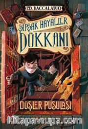 Şipşak Hayaller Dükkanı 2 / Düşler Pusulası