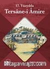 17. Yüzyılda Tersane-i Amire