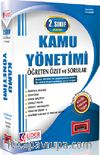 AÖF 2. Sınıf Güz Dönemi 3. Yarıyıl Kamu Yönetimi Öğreten Özet ve Sorular (Kod:AF-123-KMY)