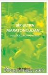 Bir Ultramaratoncudan