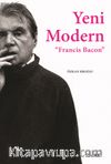 Yeni Modern / Francis Bacon