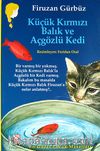 Küçük Kırmızı Balık ve Açgözlü Kedi