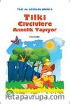 Tilki Civcivlere Annelik Yapıyor / Tilki ile Civcivler Serisi-2