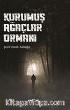 Kurumuş Ağaçlar Ormanı