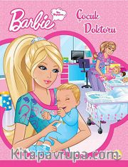 Barbie - Ben Büyüyünce - Çocuk Doktoru