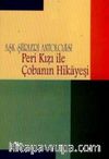 Aşk Şiirleri Antolojisi Peri Kızı İle Çobanın Hikayesi