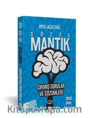 Kpss-Ales-Dgs Sözel Mantık Çıkmış Sorular ve Çözümleri (2018 Sınav Soruları Dahil)