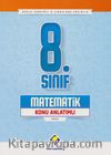 8. Sınıf Matematik Konu Anlatımlı
