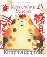 Kedibüdü Başyapıtı