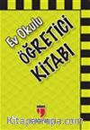Ev Okulu Öğretici Kitabı