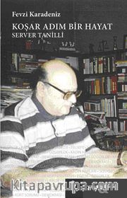 Koşar Adım Bir Hayat - Server Tanilli