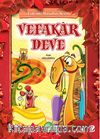 Vefakar Deve / Erdemli Masallar Serisi -2