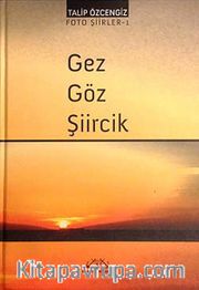 Gez Göz Şiircik / Foto Şiirler -1