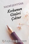Korkunun Gözleri Çoktur