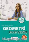 Yeni Başlayanlara Geometri Kolay Gelsin 1. Kitap
