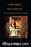 Cadı Çekici & Malleus Maleficarum