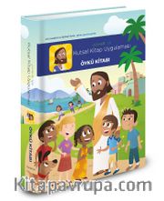 Çocuklar İçin Kutsal Kitap Uygulaması Öykü Kitabı