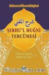 Şerhu'l Muğni Tercümesi (2 Kitap Takım)