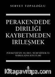 Perakendede Diriliği Kaybetmeden İrileşmek