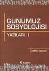 Günümüz Sosyolojisi Yazıları -I