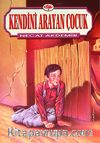 Kendini Arayan Çocuk