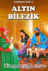 Altın Bilezik / Kardeşler Dizisi 14