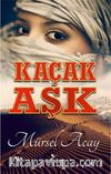 Kaçak Aşk