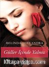 Güller İçinde Yalnız