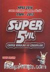 2014 KPSS Genel Yetenek-Genel Kültür 2009-2013 Süper 5 Yıl Çıkmış Sorular ve Çözümleri