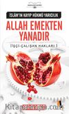 Allah Emekten Yanadır & İşçi-Çalışan Hakları